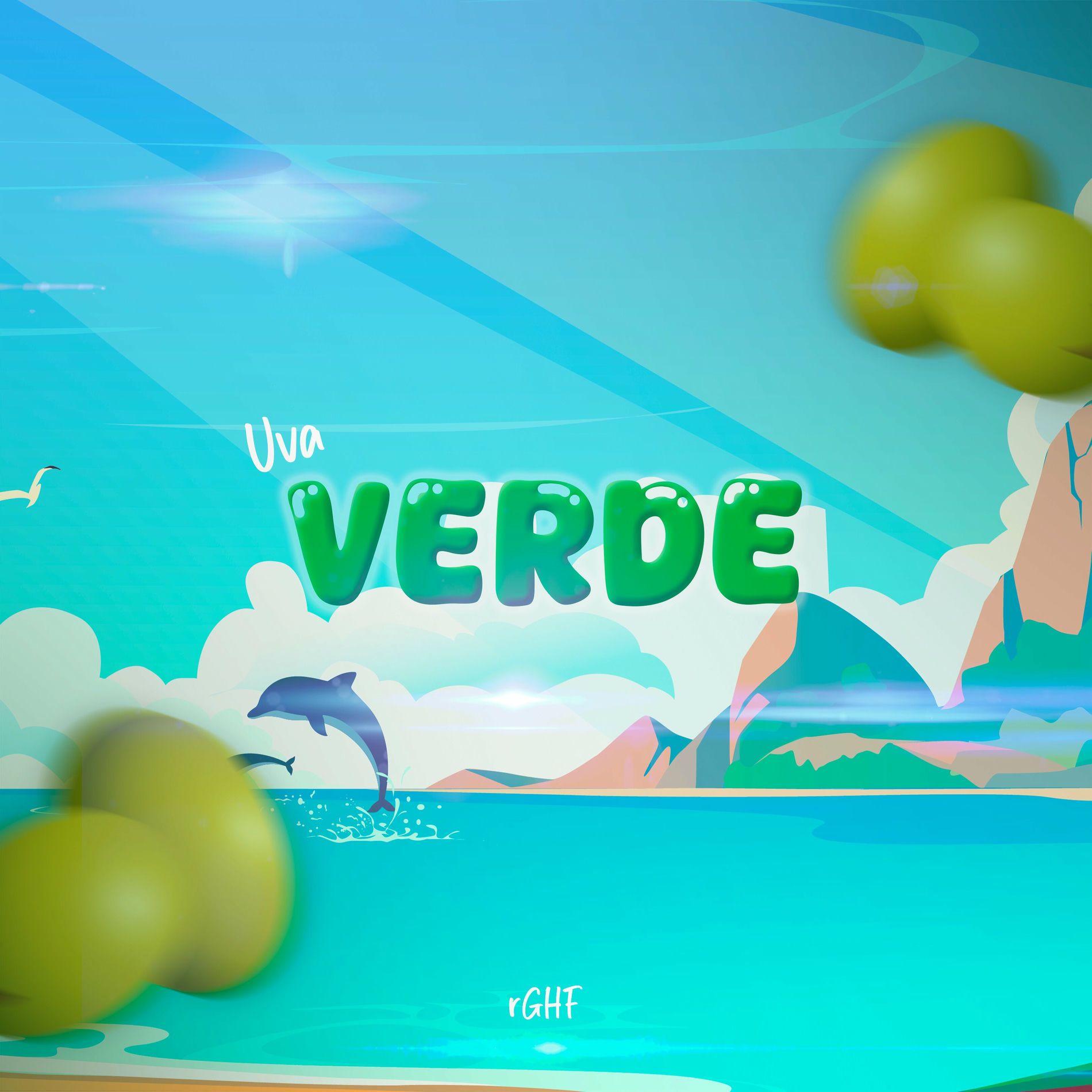 Single/EP cover of "Uva Verde" by rGHF