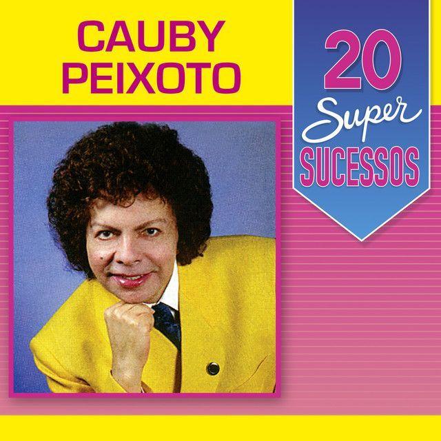 Capa do Álbum "20 Supersucessos - Cauby Peixoto", de Cauby Peixoto