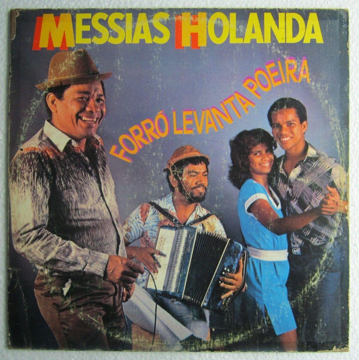 Capa do Álbum "Forró Levanta Poeira", de Messias Holanda