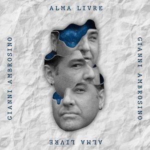 Portada de Álbum "Alma Livre", de Gianni Ambrosino