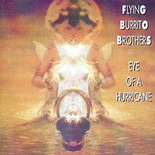 Portada de Álbum "Eye Of a Hurricane", de The Flying Burrito Brothers