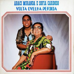 Capa do Álbum "Volta Ovelha Perdida ", de Araci Miranda e Sofia Cardoso