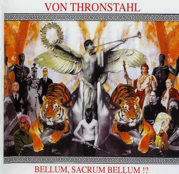 Capa do Álbum "Bellum, Sacrum Bellum!?", de Von Thronstahl