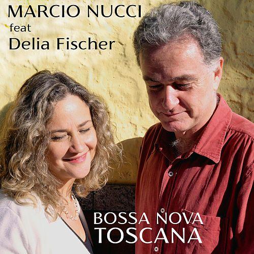 Portada de Sencillo/EP "Bossa Nova Toscana", de Marcio Nucci
