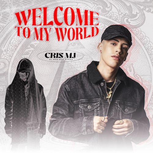 Portada de Sencillo/EP "Welcome To My World", de Cris MJ