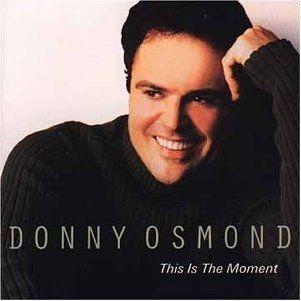 Portada de Álbum "This is the Moment", de Donny Osmond