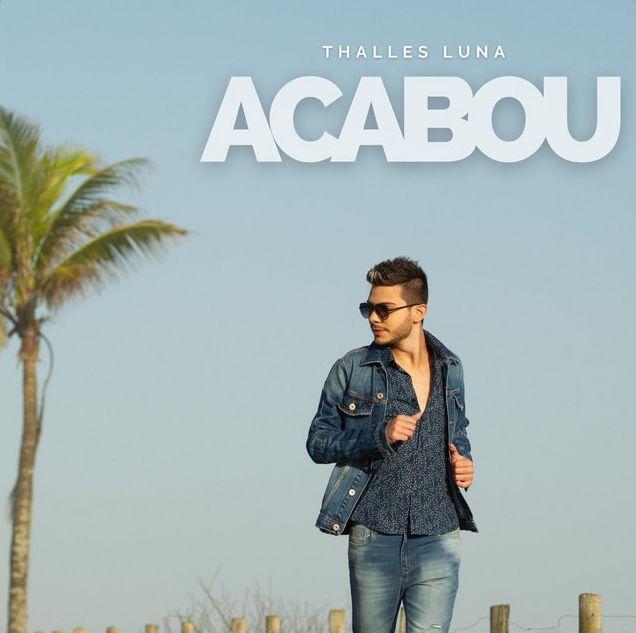 Capa do Single/EP "Acabou", de Thalles Luna