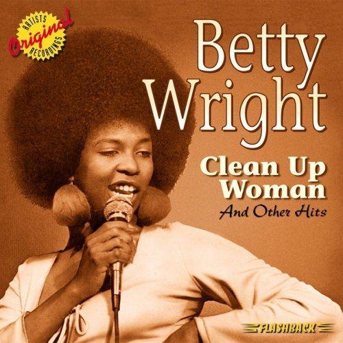 Capa do Álbum "Clean Up Woman And Others Hits", de Betty Wright