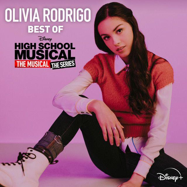 Portada de Álbum "Best of High School Musical: The Musical: The Series", de Olivia Rodrigo
