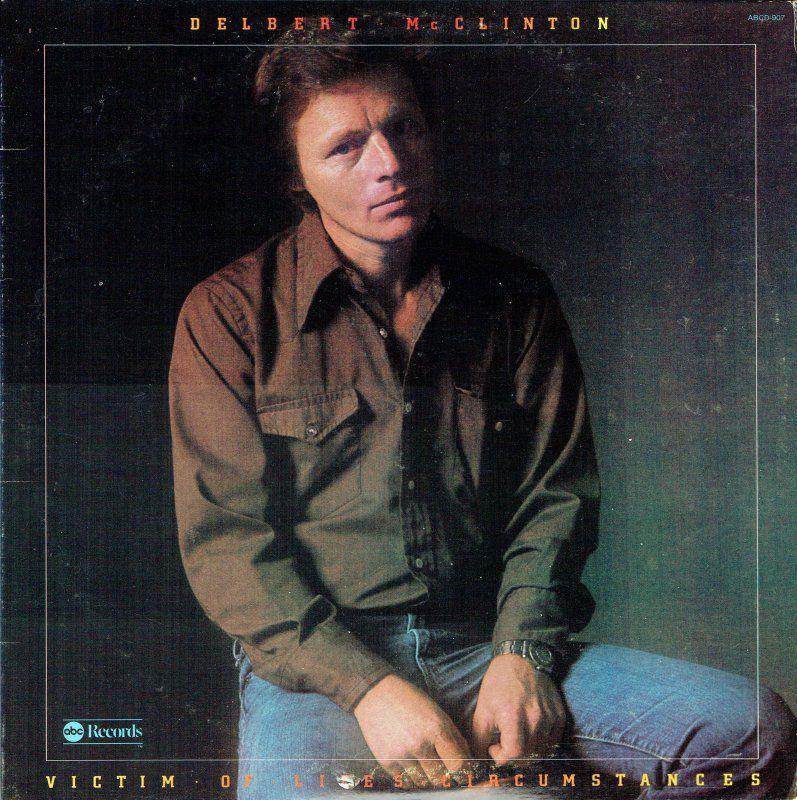 Portada de Álbum " Victim Of Life's Circumstances", de Delbert McClinton