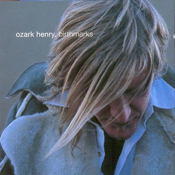 Capa do Álbum "Birthmarks", de Ozark Henry