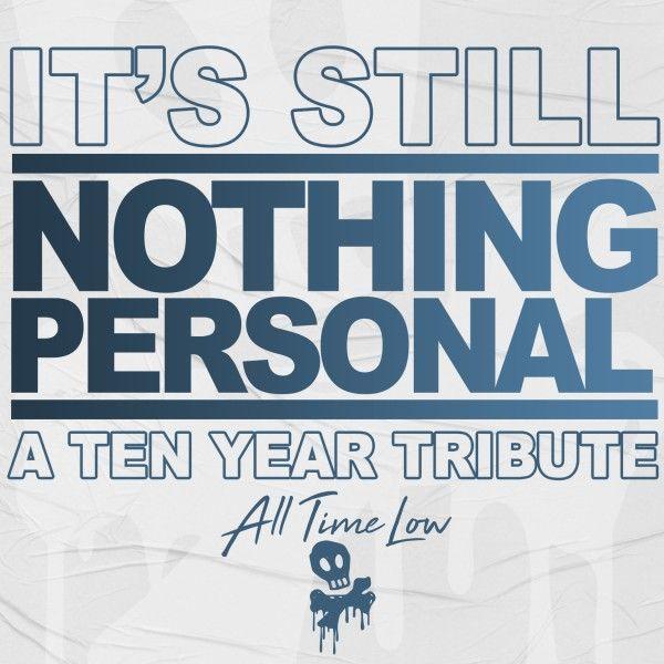 Capa do Álbum "It's Still Nothing Personal: A Ten Year Tribute", de All Time Low