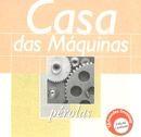 Portada de Álbum "Coleção Pérolas - Casa Das Máquinas", de Casa das Máquinas