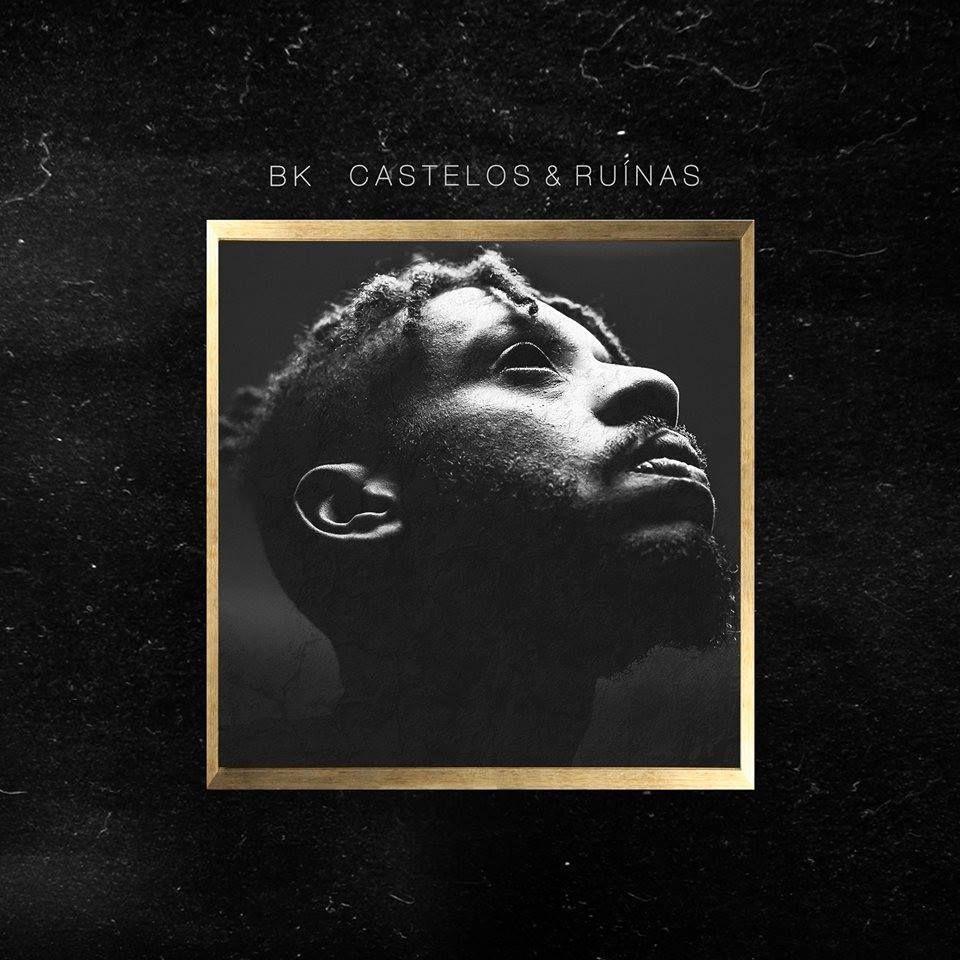 Portada de Álbum "Castelos & Ruínas", de BK'