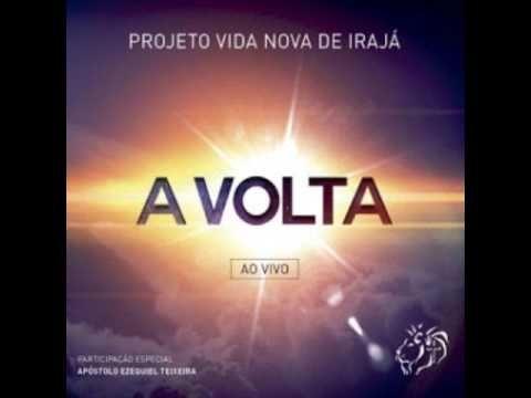 Portada de Álbum "A Volta", de Projeto Vida Nova de Irajá