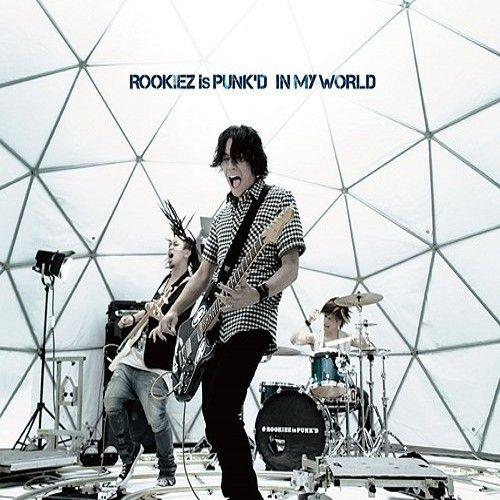 Portada de Álbum "In My World", de ROOKiEZ is PUNK'D