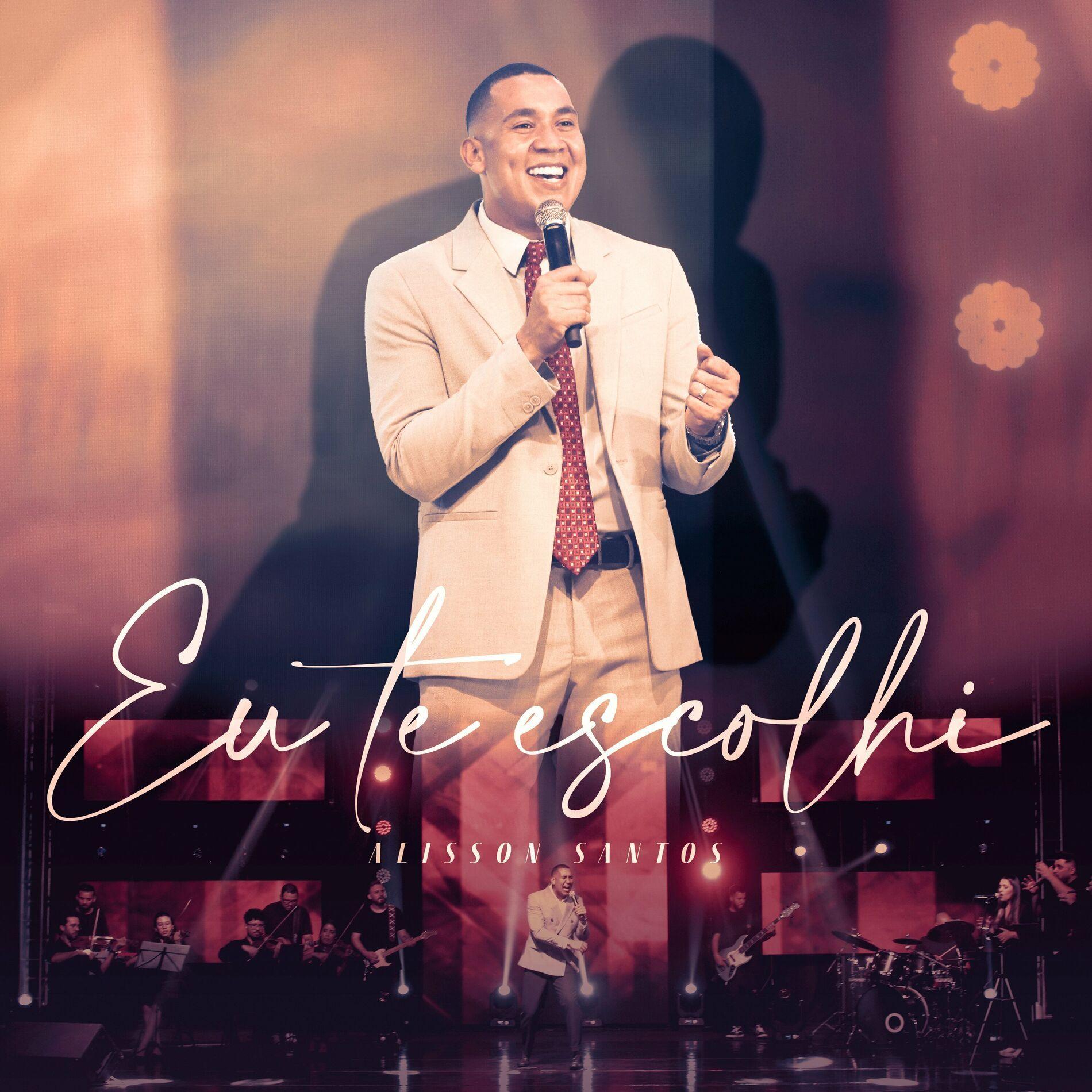 Portada de Álbum "Eu Te Escolhi ", de Alisson Santos