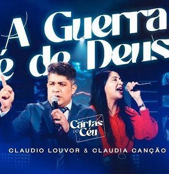 Portada de Sencillo/EP "A Guerra É de Deus (part. Cláudia Canção)", de Claudio Louvor