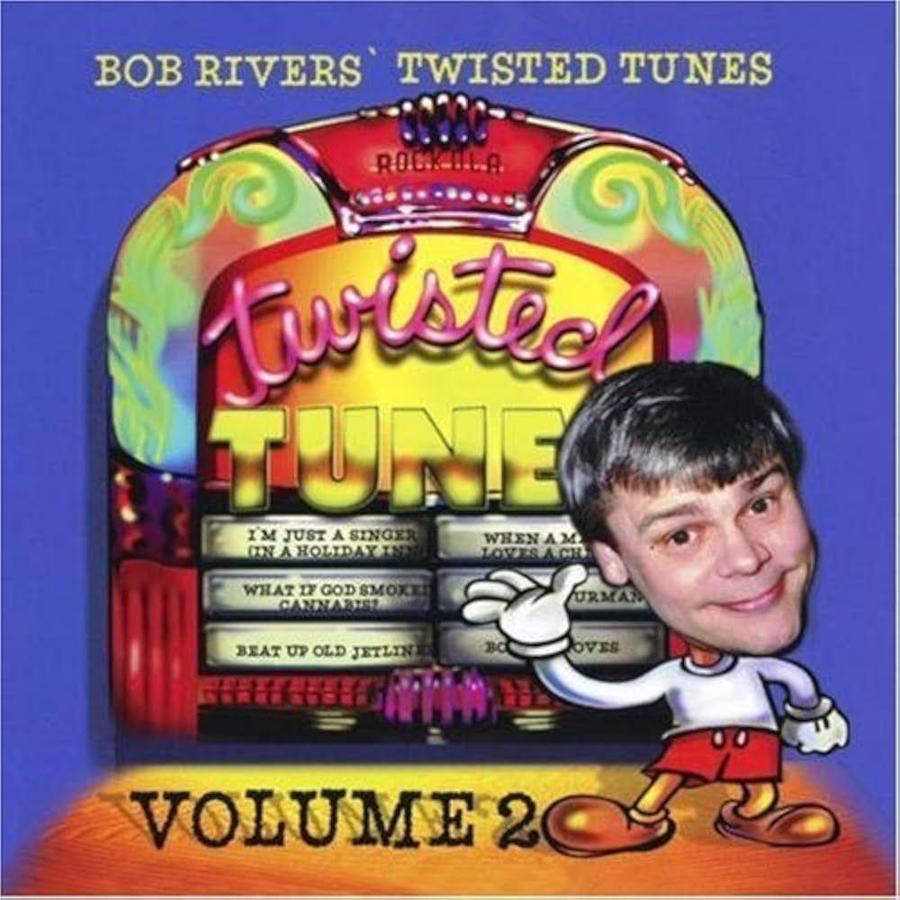 Portada de Álbum "Best Of Twisted Tunes - Vol. 2", de Bob Rivers