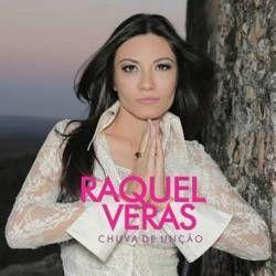 Portada de Álbum "Chuva de Unção", de Raquel Veras