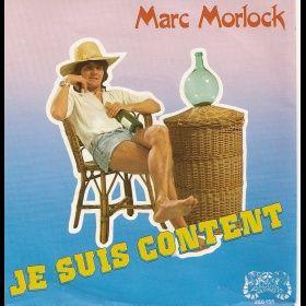 Portada de Sencillo/EP "Je Suis Content", de Marc Morlock