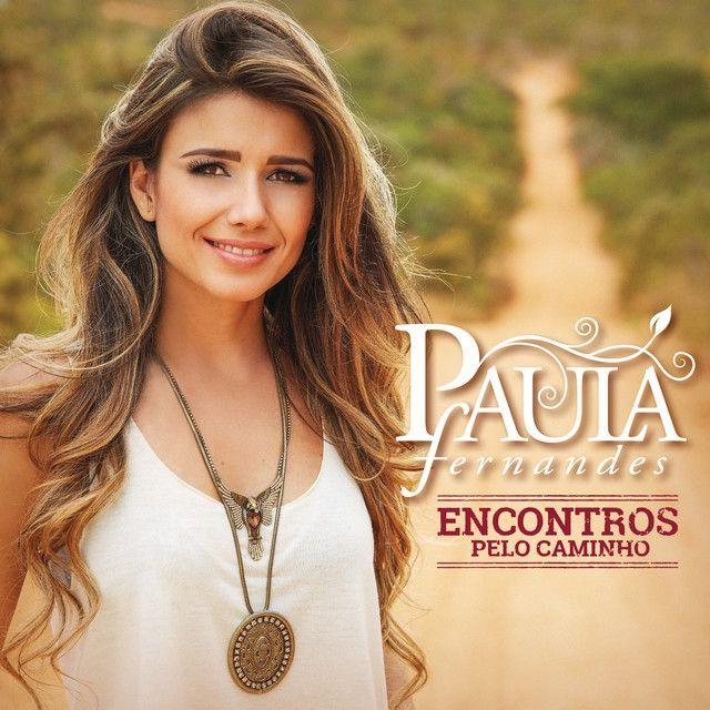 Portada de Álbum "Encontros Pelo Caminho", de Paula Fernandes