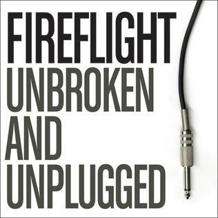 Capa do Single/EP "Unbroken And Unplugged", de Fireflight