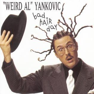 Portada de Álbum "Bad Hair Day", de "Weird Al" Yankovic