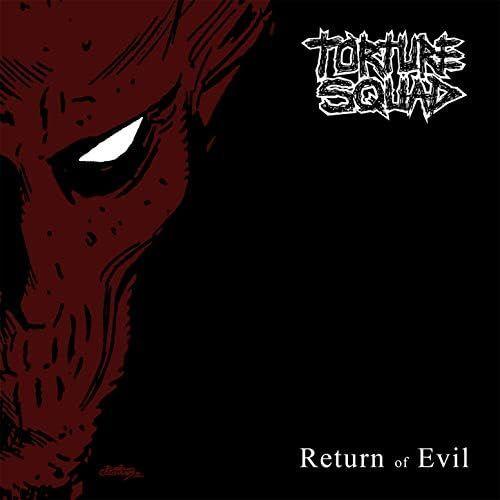 Portada de Sencillo/EP "Return of Evil", de Torture Squad