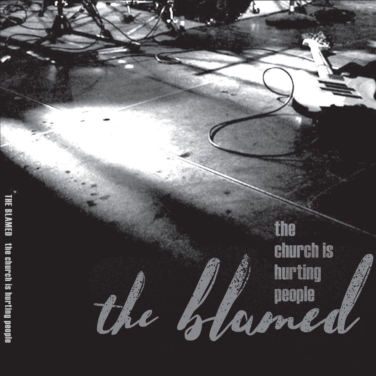 Portada de Álbum "The Church Is Hurting People", de The Blamed
