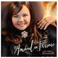 Capa do Álbum "Eu Nem Sonhava", de Amanda Ferrari