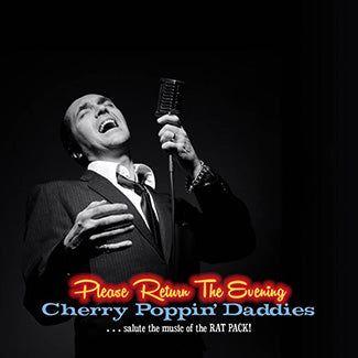 Portada de Álbum "Please Return The Evening", de Cherry Poppin' Daddies