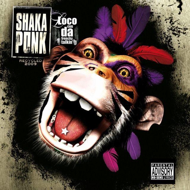 Portada de Álbum "Loco Con da Frenchy Talkin'", de Shaka Ponk