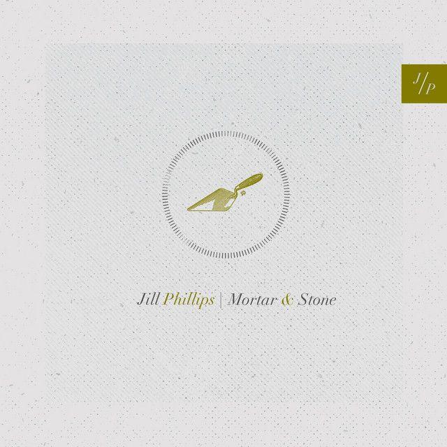 Capa do Álbum "Mortar And Stone", de Jill Phillips