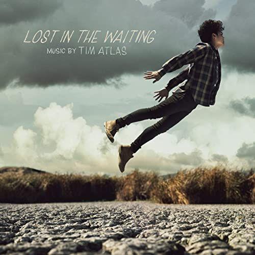 Capa do Single/EP "Lost In The Waiting", de Tim Atlas