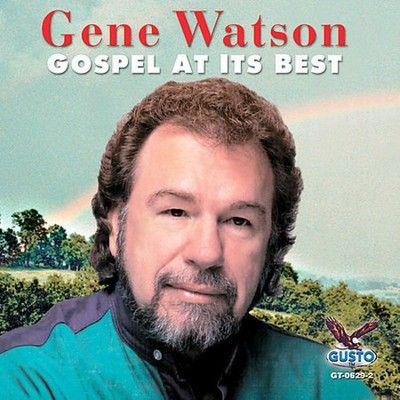 Capa do Álbum "Gospel At Its Best", de Gene Watson