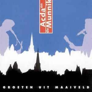 Portada de Álbum "Groeten Uit Maaiveld", de Acda En De Munnik