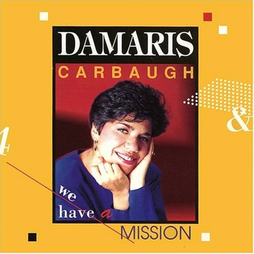 Portada de Álbum "We Have a Mission", de Damaris Carbaugh