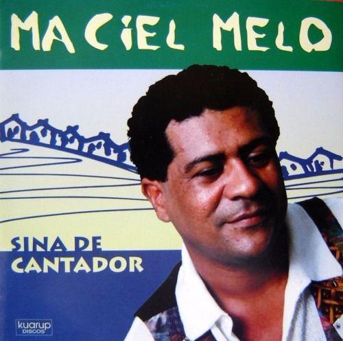 Capa do Álbum "Sina de Cantador", de Maciel Melo