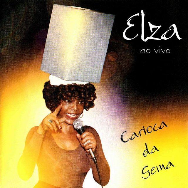 Portada de Álbum "Carioca da Gema (Ao Vivo)", de Elza Soares