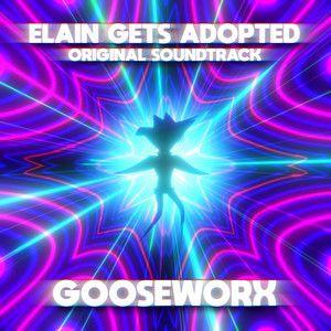 Portada de Álbum "Elain Gets Adopted (Original Short Film Soundtrack)", de Gooseworx