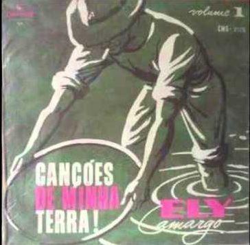 Capa do Álbum "Canções de Minha Terra!", de Ely Camargo