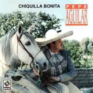 Portada de Álbum "Chiquilla Bonita", de Pepe Aguilar