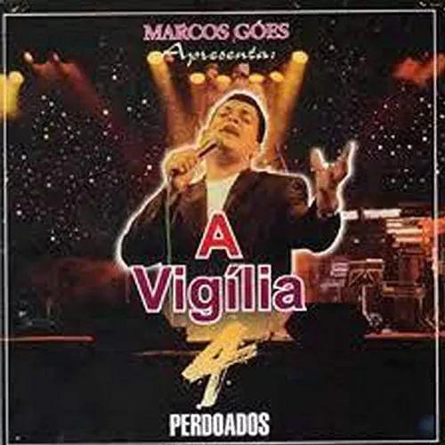 Portada de Álbum "A Vigília 4 - Perdoados", de Marcos Góes