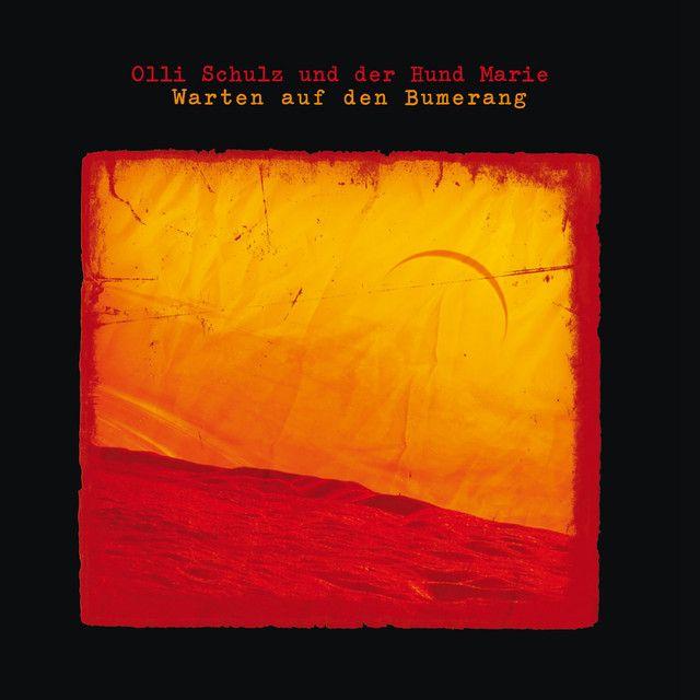 Portada de Álbum "Warten Auf Den Bumerang", de Olli Schulz & Der Hund Marie