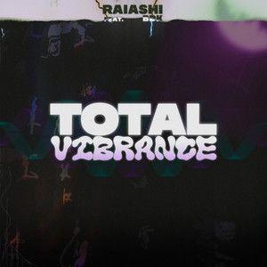 Portada de Sencillo/EP "Total Vibrance", de Raiashi
