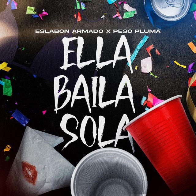 Capa do Single/EP "Ella Baila Sola", de Eslabon Armado
