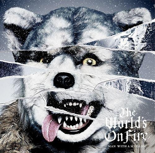 Portada de Álbum "The World's On Fire", de Man With a Mission