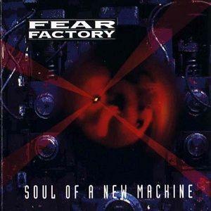 Capa do Álbum "Soul Of A New Machine", de Fear Factory