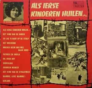 Album cover of "Als Ierse Kinderen Huilen..." by Zangeres Zonder Naam